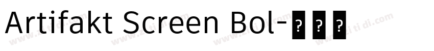 Artifakt Screen Bol字体转换